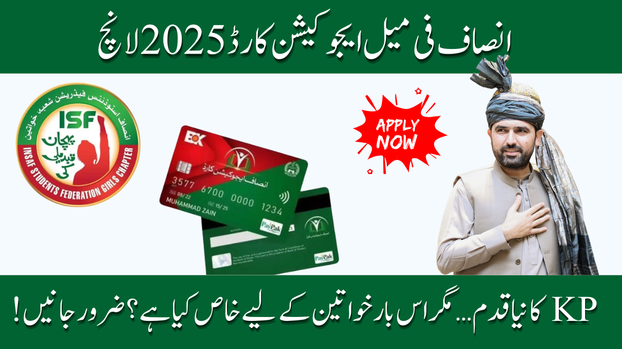 Insaf Female Education Card 2025: A New Era of Women Empowerment in KP